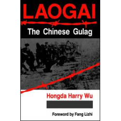 Laogai--the Chinese Gulag