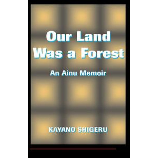 Our Land Was A Forest