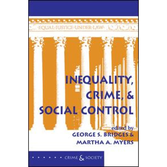 Inequality, Crime, And Social Control