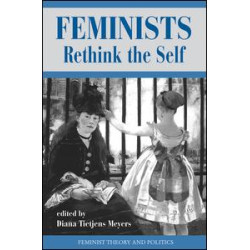 Feminists Rethink The Self Feminists Rethink The Self