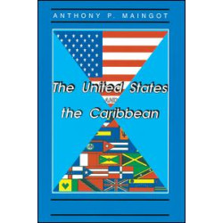 The United States And The Caribbean The United States And The Caribbean