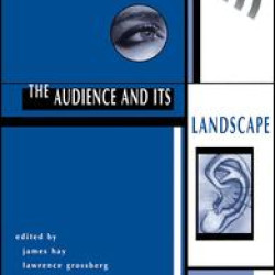 The Audience And Its Landscape