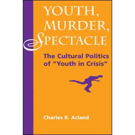 Youth, Murder, Spectacle