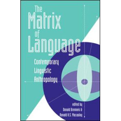 The Matrix Of Language The Matrix Of Language