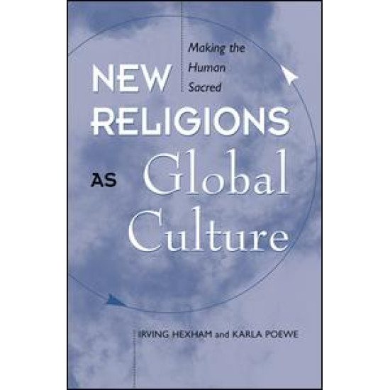 New Religions As Global Cultures