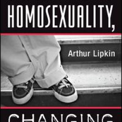 Understanding Homosexuality, Changing Schools Understanding Homosexuality, Changing Schools