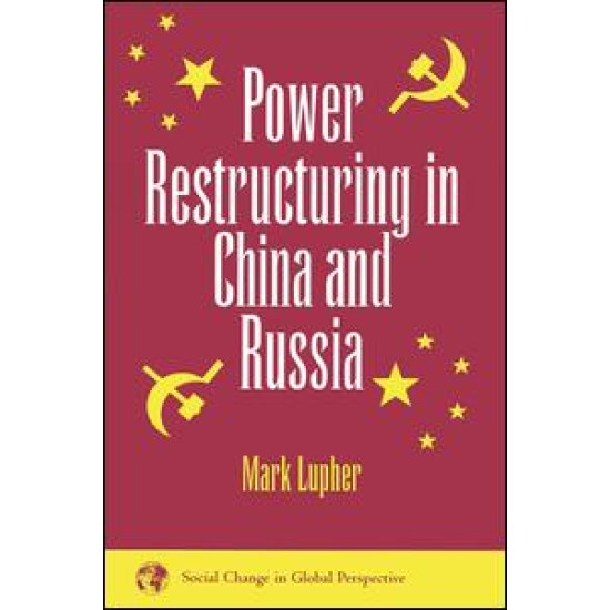 Power Restructuring In China And Russia