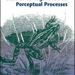Neuroethological Studies Of Cognitive And Perceptual Processes