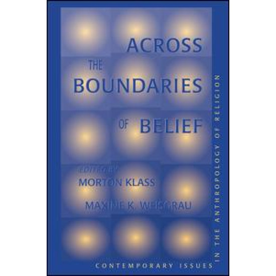 Across The Boundaries Of Belief Across The Boundaries Of Belief