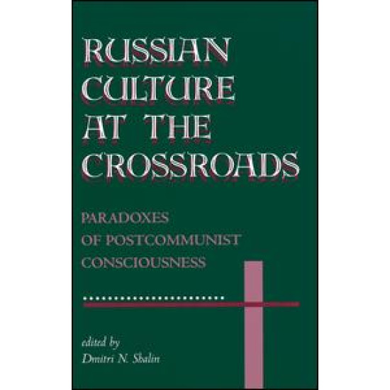 Russian Culture At The Crossroads