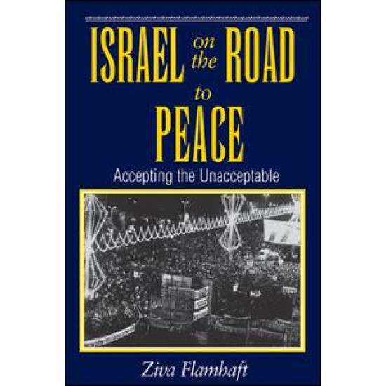 Israel On The Road To Peace