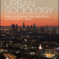 The New Urban Sociology