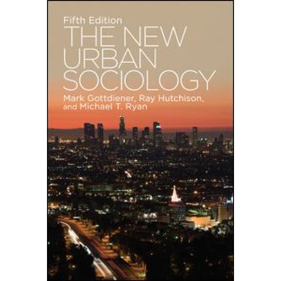 The New Urban Sociology