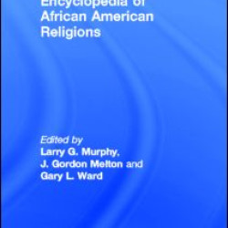 Encyclopedia of African American Religions
