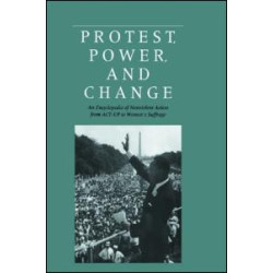 Protest, Power, and Change Protest, Power, and Change