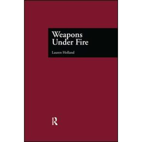 Weapons Under Fire