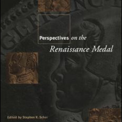 Perspectives on the Renaissance Medal