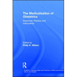 The Medicalization of Obstetrics