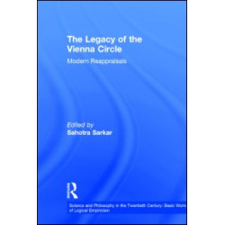 The Legacy of the Vienna Circle The Legacy of the Vienna Circle