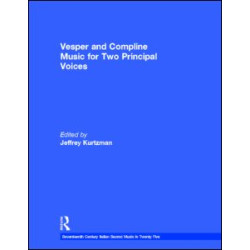 Vesper and Compline Music for Two Principal Voices Vesper and Compline Music for Two Principal Voices