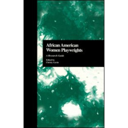 African American Women Playwrights African American Women Playwrights