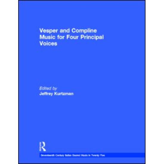 Vesper and Compline Music for Four Principal Voices