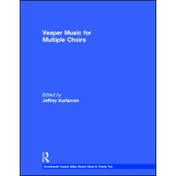 Vesper and Compline Music for Multiple Choirs Vesper and Compline Music for Multiple Choirs