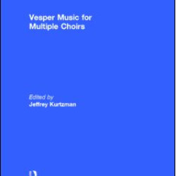Vesper and Compline Music for Multiple Choirs Vesper and Compline Music for Multiple Choirs