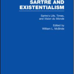 Sartre's Life, Times and Vision du Monde