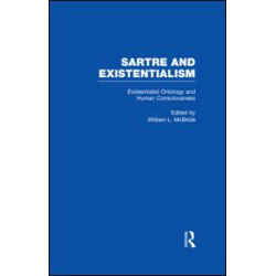 Existentialist Ontology and Human Consciousness Existentialist Ontology and Human Consciousness