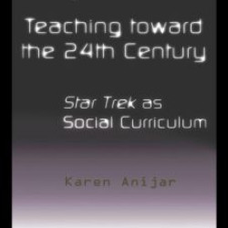 Teaching Toward the 24th Century
