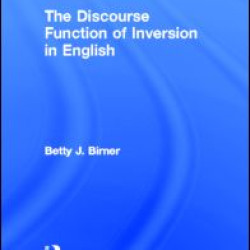 The Discourse Function of Inversion in English