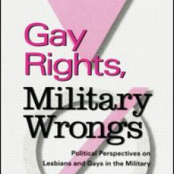 Gay Rights, Military Wrongs