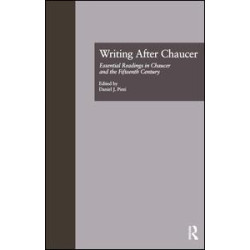 Writing After Chaucer Writing After Chaucer