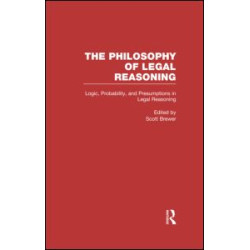 Logic, Probability, and Presumptions in Legal Reasoning Logic, Probability, and Presumptions in Legal Reasoning