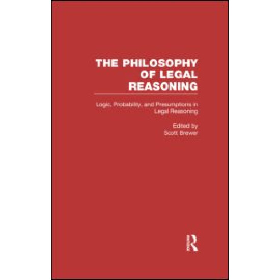 Logic, Probability, and Presumptions in Legal Reasoning Logic, Probability, and Presumptions in Legal Reasoning