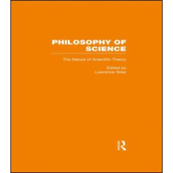 The Nature of Scientific Theory The Nature of Scientific Theory