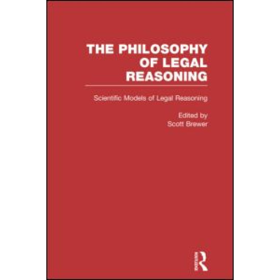 Scientific Models of Legal Reasoning Scientific Models of Legal Reasoning