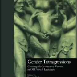 Gender Transgressions Gender Transgressions