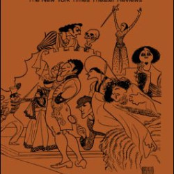 The New York Times Theater Reviews 1997-1998 The New York Times Theater Reviews 1997-1998