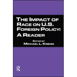 The Impact of Race on U.S. Foreign Policy