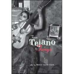 From Tejano to Tango From Tejano to Tango
