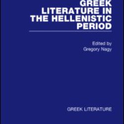 Greek Literature in the Hellenistic Period