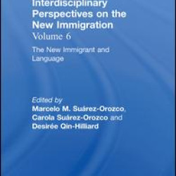 The New Immigrant and Language The New Immigrant and Language