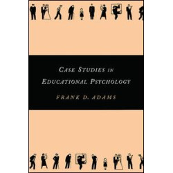 Case Studies in Educational Psychology Case Studies in Educational Psychology
