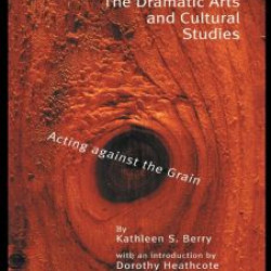 The Dramatic Arts and Cultural Studies The Dramatic Arts and Cultural Studies