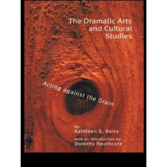 The Dramatic Arts and Cultural Studies