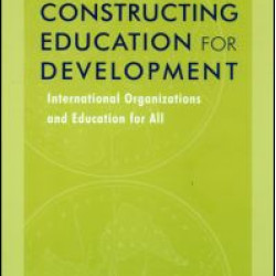 Constructing Education for Development Constructing Education for Development