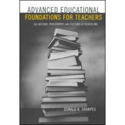 Advanced Educational Foundations for Teachers Advanced Educational Foundations for Teachers