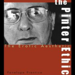 The Pinter Ethic The Pinter Ethic